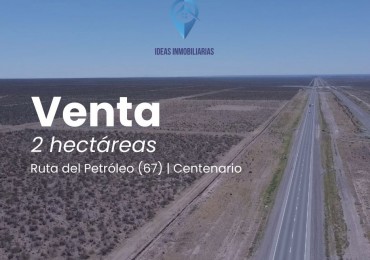 Venta de 2 hectareas | La Ruta de Vaca Muerta